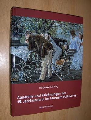 Aquarelle und Zeichnungen des 19. Jahrhunderts im Museum Folkwang - Bestandskatalog *.