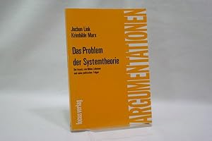 Bild des Verkufers fr Das Problem der Systemtheorie : der Ansatz von Niklas Luhmann und seine politischen Folgen (= Argumentationen, Band 23) zum Verkauf von Antiquariat Wilder - Preise inkl. MwSt.