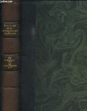 Seller image for LA RENAISSANCE - TOME III / COLLECTION HISTOIRE DE LA LITTERATURE FRANCAISE for sale by Le-Livre