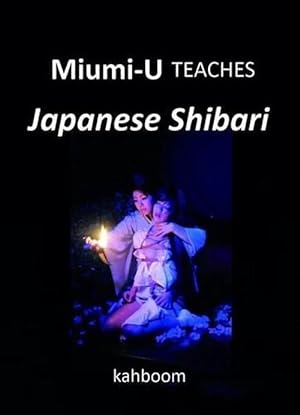 Immagine del venditore per Miumi-U Teaches Japanese Shibari (Paperback) venduto da AussieBookSeller