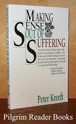 Making Sense Out of Suffering.