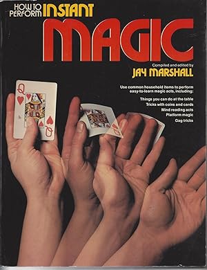 Seller image for How to perform instant magic for sale by North American Rarities