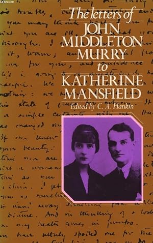 Seller image for THE LETTERS OF JOHN MIDDLETON MURRY TO KATHERINE MANSFIELD for sale by Le-Livre