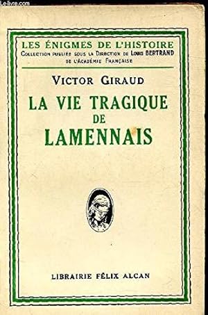 Seller image for La vie tragique de lamennais. for sale by JLG_livres anciens et modernes