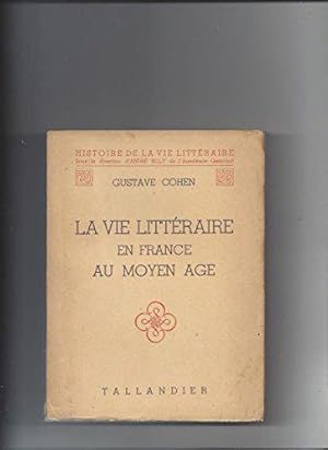 Bild des Verkufers fr La Vie Litteraire en France au Moyen Age zum Verkauf von JLG_livres anciens et modernes