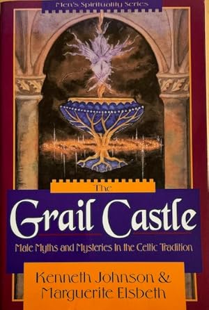 Seller image for GRAIL CASTLE . Male Myths en Mysteries in the Celtic Tradition for sale by Antiquariaat Van Veen