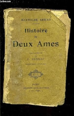 Seller image for HISTOIRE DE DEUX AMES / VENDU EN L ETAT for sale by Le-Livre