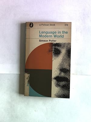 Seller image for Language in the Modern World. Pelican Books, A470. for sale by Antiquariat Bookfarm