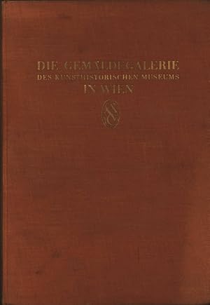 Bild des Verkufers fr Die gemldegalerie des kunsthistorischen Museums in Wien. zum Verkauf von Antiquariat Bookfarm