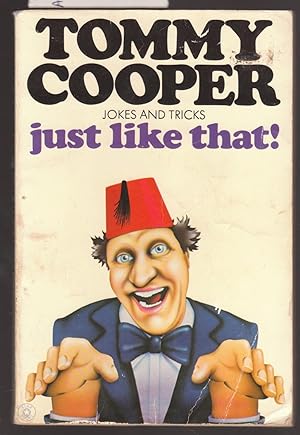 Seller image for Tommy Cooper's Just Like That - Jokes and Tricks for sale by Laura Books
