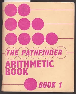 The Pathfinder Arithmetic Books Book 1