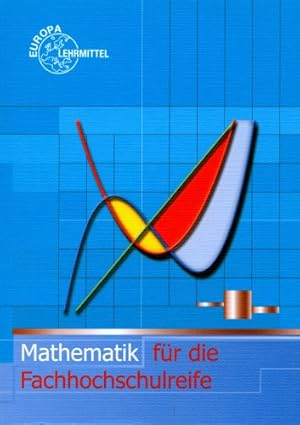 Image du vendeur pour Mathematik fr die Fachhochschulreife mis en vente par Modernes Antiquariat an der Kyll