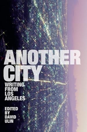 Seller image for Another City: Writing from Los Angeles for sale by Modernes Antiquariat an der Kyll