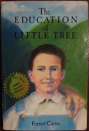 Seller image for The Education of Little Tree for sale by The Book House, Inc.  - St. Louis