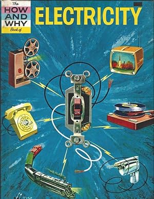 Image du vendeur pour THE HOW AND WHY WONDER BOOK OF ELECTRICITY mis en vente par Windy Hill Books