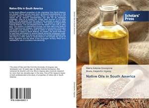 Imagen del vendedor de Native Oils in South America a la venta por AHA-BUCH GmbH