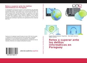 Image du vendeur pour Retos a superar ante los delitos informticos en Paraguay mis en vente par AHA-BUCH GmbH