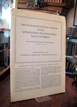 Der Volksaufstand vom 17. Juni 1953 in der Sowjetischen Besatzungszone und in Ostberlin : Eine ka...