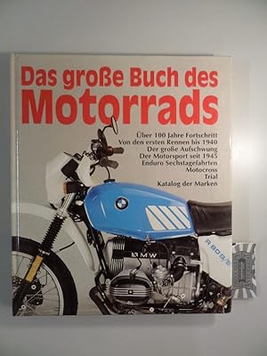 Das grosse Buch des Motorrads.