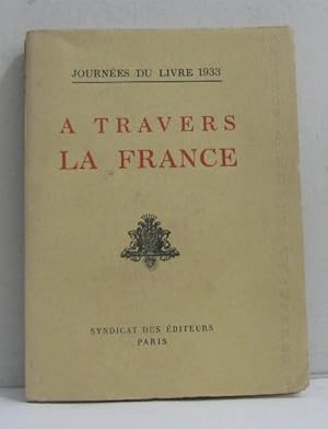 À travers la france - journées du livre 1933