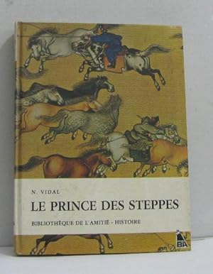 Seller image for Le prince des steppes for sale by crealivres