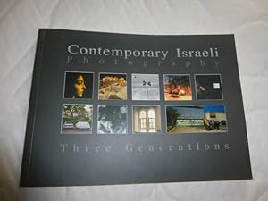 Contemporary Israeli Photography: Three Generations