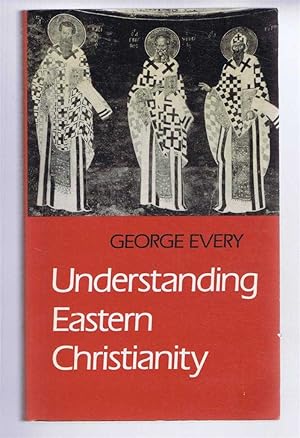 Understanding Eastern Christianity