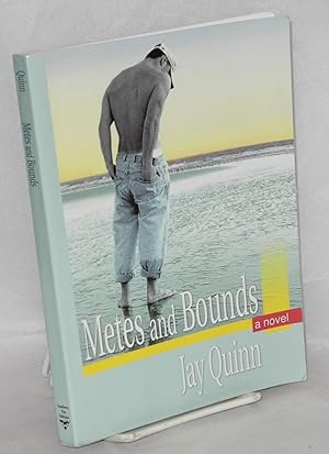 Seller image for Metes and Bounds a novel for sale by Bolerium Books Inc.