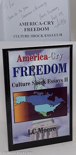 America-cry freedom: culture shock essays II