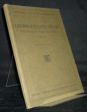 Lehrbuch der Chemie für höhere Knabenschulen, Teil 1. Von E. Löwenhardt. (Löwenhardt, Chemisches ...