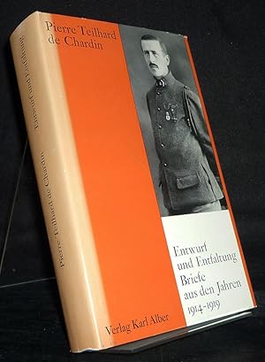 Imagen del vendedor de Entwurf und Entfaltung. Briefe aus den Jahren 1914-1919. [Von Pierre Teillard-Chambon]. Herausgegeben von Alice Teillard-Chambon und Max Henri Begouen. a la venta por Antiquariat Kretzer