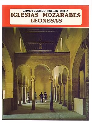 Seller image for IGLESIAS MOZARABES LEONESAS for sale by Libreria 7 Soles