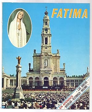 Seller image for FATIMA - UN APENDICE, LAS GRUTAS - BATALHA - ALCOBACA - NAZARE (TEXTO EN CASTELLANO) for sale by Libreria 7 Soles