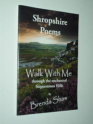 Imagen del vendedor de Shropshire Poems: Walk With Me through the enchanted Stiperstones Hills a la venta por Rodney Rogers