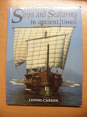 Imagen del vendedor de Ships and Seafaring in Ancient Times a la venta por moorland books