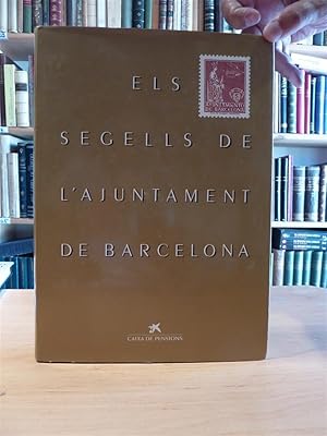 ELS SEGELLS DE L'AJUNTAMENT DE BARCELONA