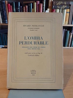 Imagen del vendedor de L'OMBRA PERDURABLE a la venta por Antigua Librera Canuda