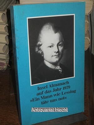 Insel-Almanach auf das Jahr 1979. "Ein Mann wie Lessing täte uns Not". Herausgegeben von Horst Gü...