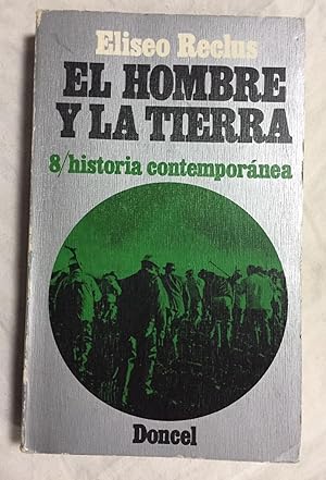 Imagen del vendedor de EL HOMBRE Y LA TIERRA. 8/ Historia contempornea a la venta por Librera Sagasta