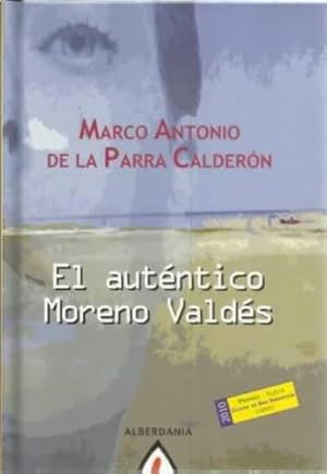 Imagen del vendedor de El autntico Moreno Valds a la venta por Librera Cajn Desastre