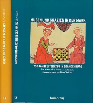 Musen und Grazien in der Mark. 750 Jahre Literatur in Brandenburg. Band 1. Ein Lesebuch. Herausge...