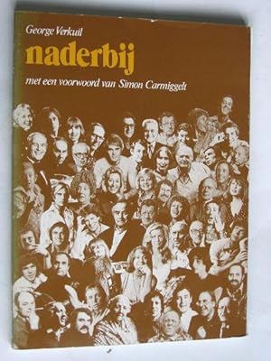 Imagen del vendedor de Naderbij, portretten van bekende Nederlanders a la venta por Stadion Books
