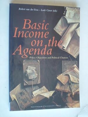 Basic Income on the Agenda, policy Objectives and Political Chances