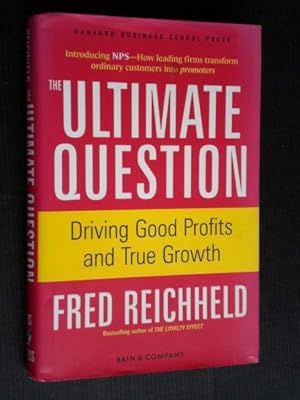 The Ultimate Question, Driving Good Profits and True Growth