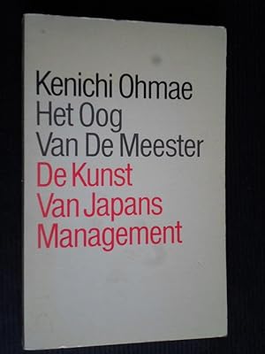 Het Oog Van De Meester, De Kunst van Japans Management