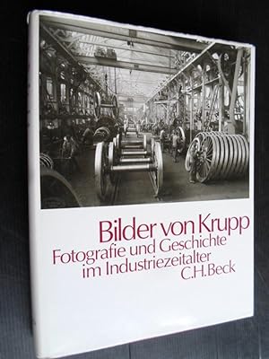 Bilder von Krupp, Fotografie und Geschichte im Industriezeitalter