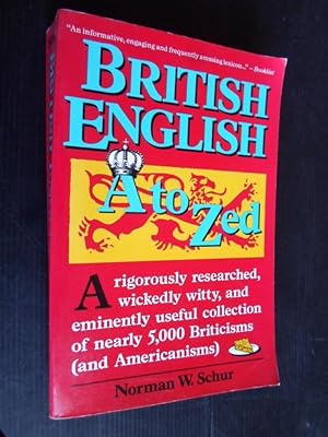 British English, A to Zed, A usefull collection of nearly 5000 Briticisms