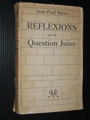 Reflections sur la Question Juive