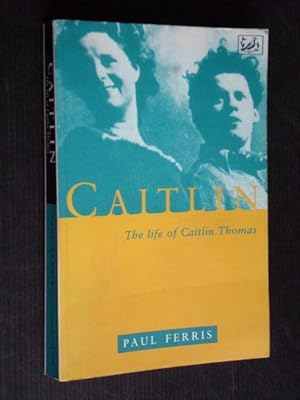 Seller image for Caitlin, The life of Caitlin Thomas for sale by Stadion Books