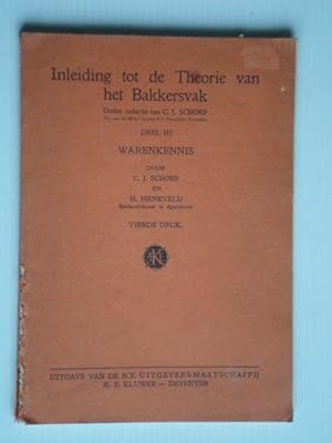 Inleiding tot de Theorie van het Bakkersvak, deel III, Warenkennis